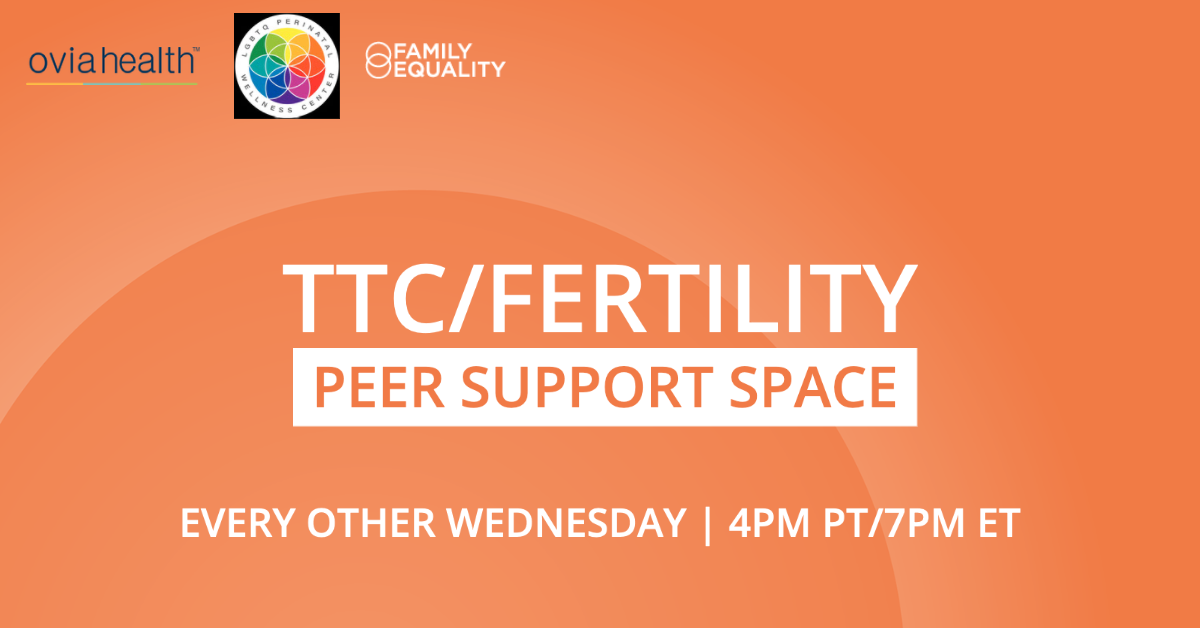 Text that reads, "TTC/Fertility Peer Support Group | Every other Wednesday at 4pm PT/7pm ET"